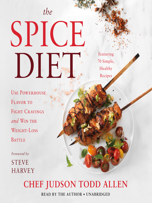 Title details for The Spice Diet by Judson Todd Allen - Available